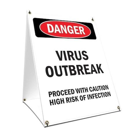 OSHA Notice Sign, Virus Outbreak, 18in X 24in A-frame Heavy Duty